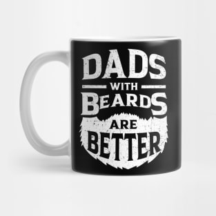 Dads with Beards are Better Distressed Mug
